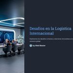 1 Desafios en la Logistica Internacional